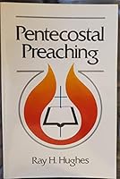 Pentecostal Preaching 087148711X Book Cover