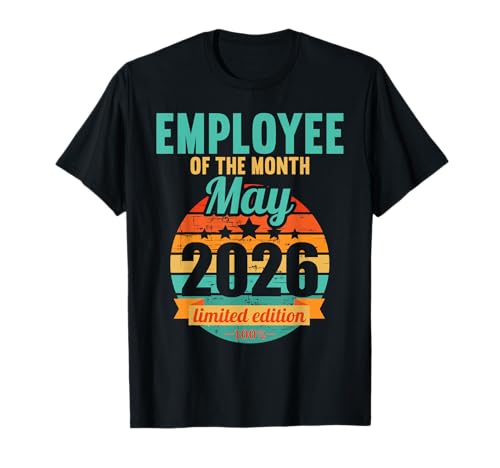 Employee of The Month May 2026 T-Shirt