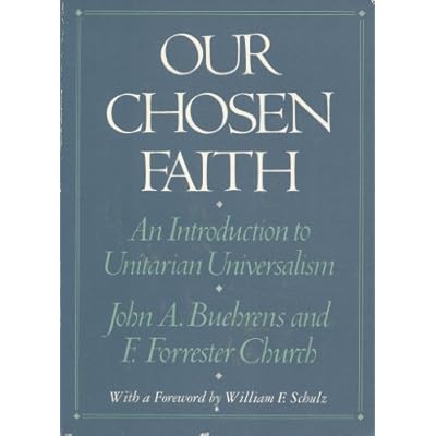 Our Chosen Faith: An Introduction to Unitarian Universalism