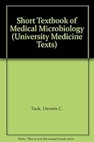 Short Textbook of Medical Microbiology (Unibooks) 0340323884 Book Cover