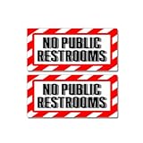 No Public Restrooms Sign - Alert Warning - Set of 2 - Window Business Stickers