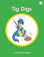 TIG Digs 1312981601 Book Cover