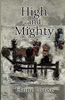 The High and Mighty 3952579513 Book Cover