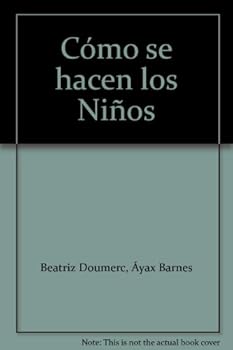 Paperback Cómo se hacen los Niños Book
