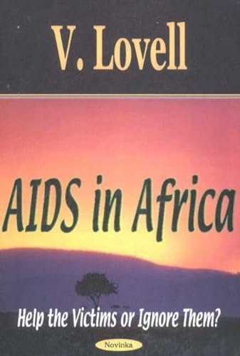 AIDS in Africa: Help the Victims or Ignore Them