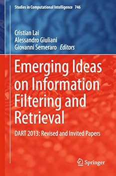 Hardcover Emerging Ideas on Information Filtering and Retrieval: Dart 2013: Revised and Invited Papers Book
