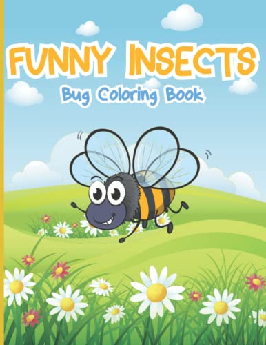 Funny Insects Bug Coloring book: Bug Coloring For Kids Ages +2 image 2