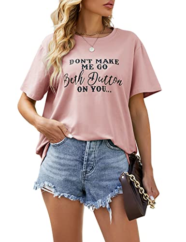Women Yellowstone Tv Show Beth Dutton On You T Shirt Funny Letters Casual Short Sleeve Vintage Tees Tops Pink Xl #TOP6