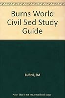 Burns World CIVIL 5ed Study Guide 0393092771 Book Cover