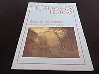 California History -Summer 1990: Yosemite and Sequoia, A Century of California National parks. B002G1TOM6 Book Cover