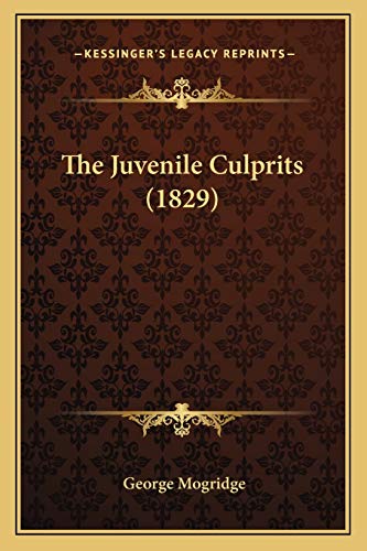 The Juvenile Culprits (1829)