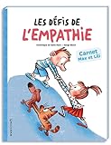  Les défis de l’empathie avec Max et Lili