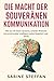 Die Macht der souveränen Kommunikation: Wie du mit klarer Sprache, smarter Rhetorik und emotionaler Intelligenz jedes Gespräch meisterst