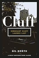 Sergeant Cluff Laughs Last 1912101394 Book Cover