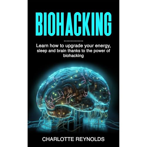 BIOHACKING by Charlotte Reynolds episode artwork