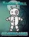 Voodoo Doll Coloring Book: Interesting coloring book suitable for all ages, helping to reduce stress after studying, working tiring.– 30+ GIANT Great Pages with Premium Quality Images.