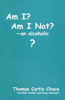Paperback Am I? Am I Not? an Alcoholic Book