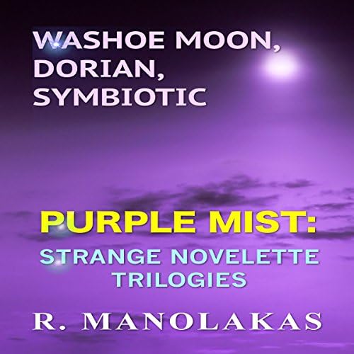Washoe Moon, Dorian, Symbiotic - R. Manolakas