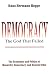 Produktbild Democracy  The God That Failed: The Economics and Politics of Monarchy, Democracy, and Natural Order (Perspectives on Democratic Practice)