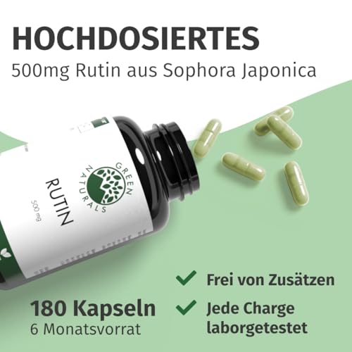 Green Naturals® Rutin Kapseln - Hochdosiert: 500mg - Vorrat für 6 Monate (180 Kapseln) - Deutsche Herstellung - 100% Vegan & Ohne Zusätze
