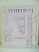 How to Build a Cathedral