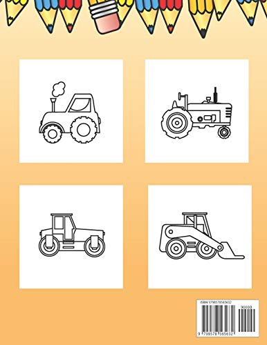 Tractor Coloring Book For Kids: Fun Book Filled WIth Big Tractors. Trucks, Cranes, Harvester, Combin