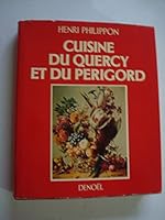 Quercy Perigord. Cuisines du terroir. B0014LRXTA Book Cover