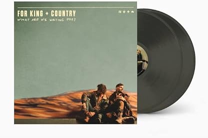 What Are We Waiting For - Exclusive Limited Edition Slate Gray Colored Vinyl 2LP por for KING & COUNTRY — capa do álbum