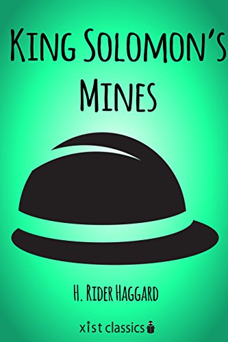 King Solomon's Mines (Xist Classics)