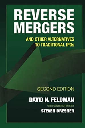 Reverse Mergers: And Other Alternatives to Traditional IPOs: 50 (Bloomberg Financial) book cover