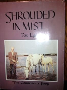 Hardcover Shrouded in Mist: Connemara Pony Book