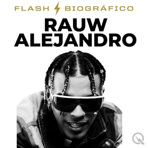 Rauw Alejandro - Flash Biogr&aacute;fico cover art