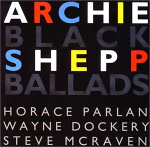 ARCHIE SHEPP - Black Ballads - CD