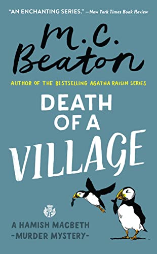 Death of a Village (Hamish Macbeth Mysteries Book 18)
