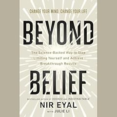 Beyond Belief Audiolibro Por Nir Eyal, Julie Li arte de portada