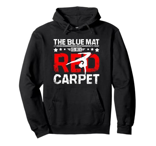La estera azul es mi gimnasia de alfombra roja Sudadera con Capucha