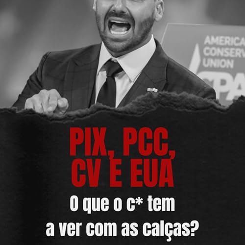 EP 71 - PIX, PCC, CV E EUA