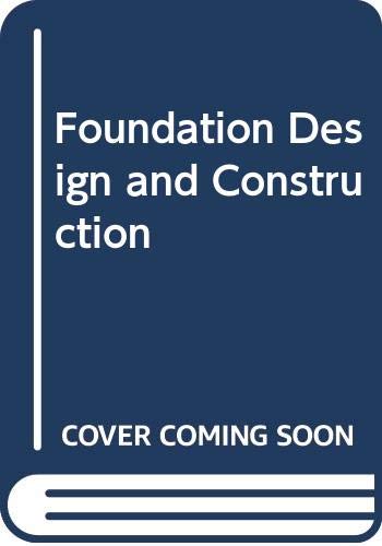 Foundation Design and Construction 0470207132 Book Cover