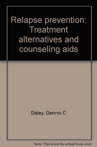 Relapse prevention: Treatment alternatives and ... 0943519063 Book Cover