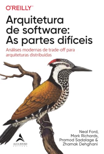 Arquitetura de software: as partes difíceis: análises modernas de...