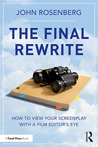 The Final Rewrite screenplay film editor eye manuel écriture cinéma anglais
