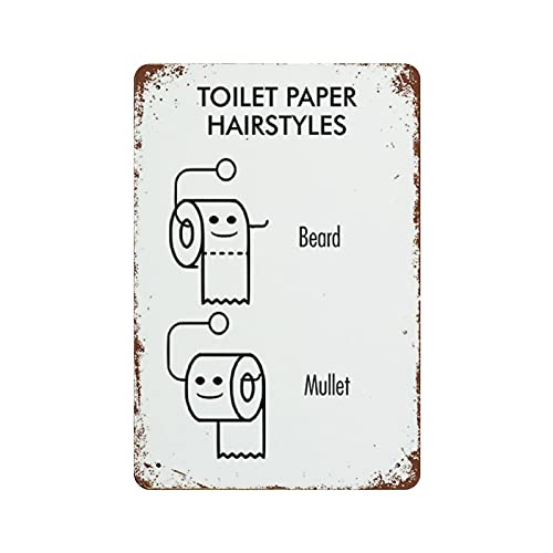 Letrero de metal de estaño para papel higiénico, peinados vintage, cartel de metal, decoración de pared, cocina, hogar, garaje, decoración de 12.0 x 8.0 in
