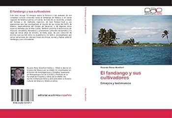 Paperback El fandango y sus cultivadores [Spanish] Book