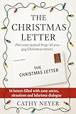 The Christmas Letter: A Hilarious Collection of Funny Holiday Letters, Short Christmas Stories and Laugh-Out-Loud Seasonal Humor