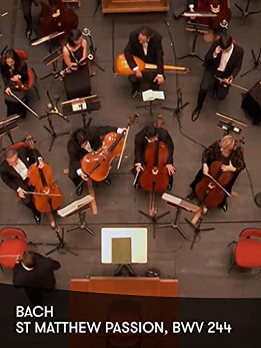 Bach - St Matthew Passion, BWV 244