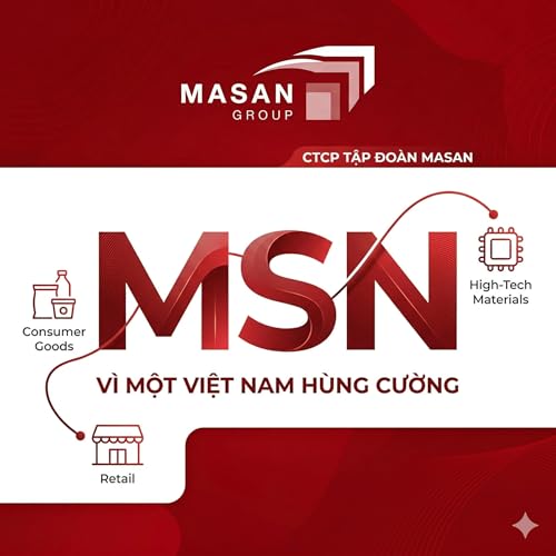 🇻🇳Tập đo&agrave;n Masan &mdash; Tập đo&agrave;n ti&ecirc;u d&ugrave;ng, b&aacute;n lẻ v&agrave; t&agrave;i nguy&ecirc;n, x&acirc;y dựng hệ sinh th&aacute;i phục vụ đời sống
