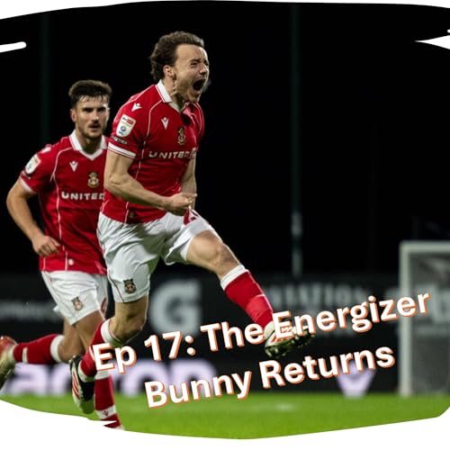 The Energizer Bunny Returns! Ollie Rathbone Makes a Statement in his Wrexham AFC Return!