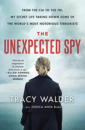 Portada de Unexpected Spy: From the CIA to the Fbi, My Secret Life Taking Down Some of the World's Most Notorious Terrorists