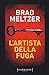 L'artista Della Fuga - 3