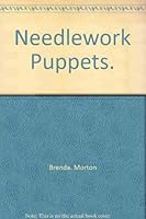 Needlework puppets 0823801799 Book Cover